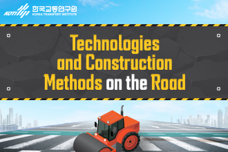 Technologies and Construction Methods on the Road