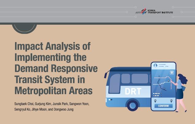 Impact Analysis of Implementing the Demand Responsive Transit System in Metropolitan Areas